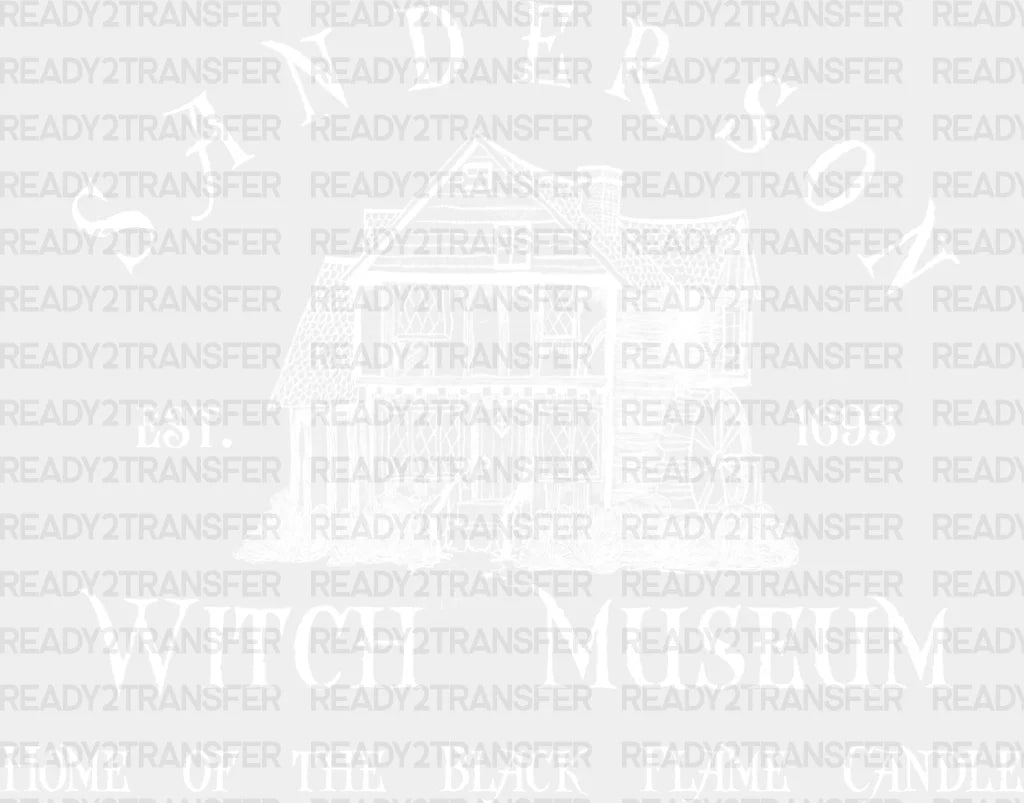 Sanderson Witch Museum Dtf Transfer