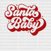 Santa Baby DTF Transfer ready2transfer Red