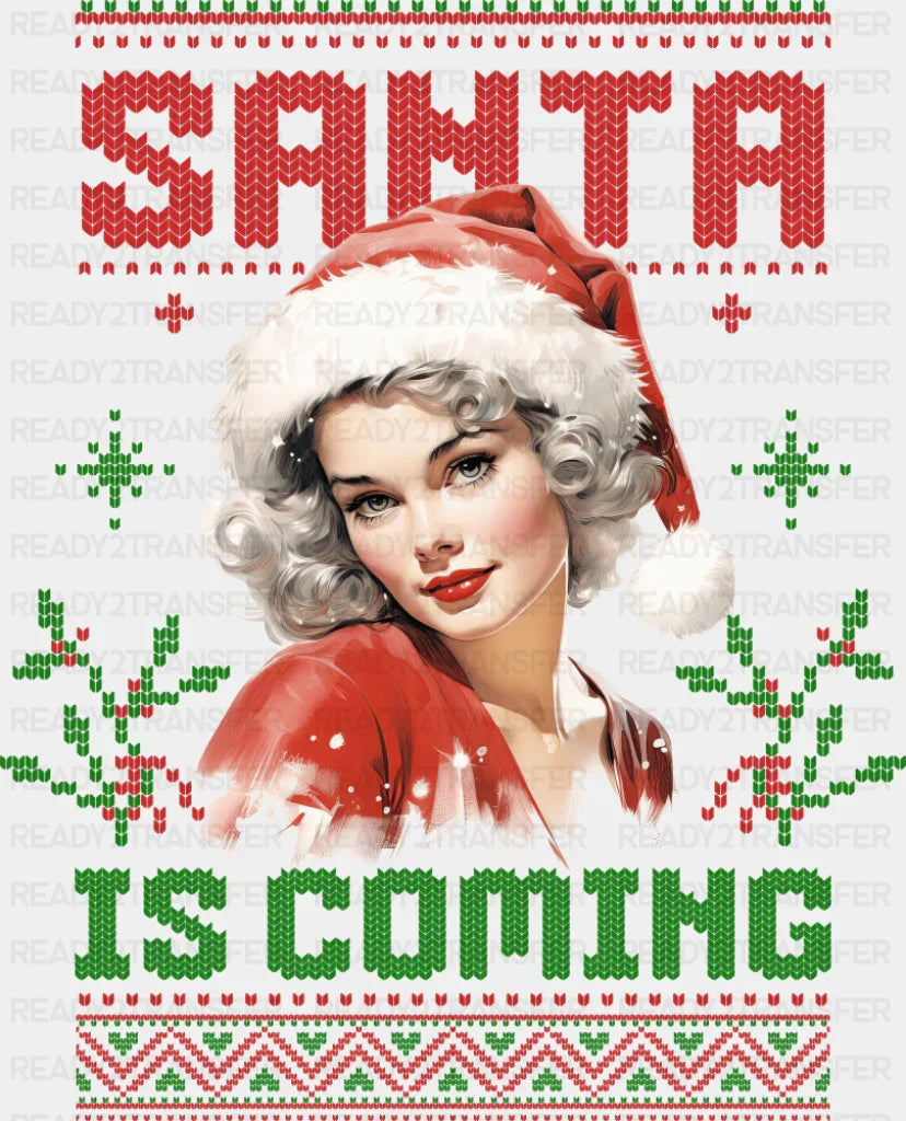 Santa Is Coming Vintage - Christmas DTF Transfer