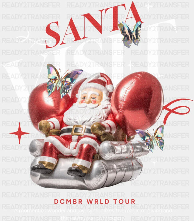 Santa Visit DCMBR WRLD TOUR - Christmas DTF Transfer
