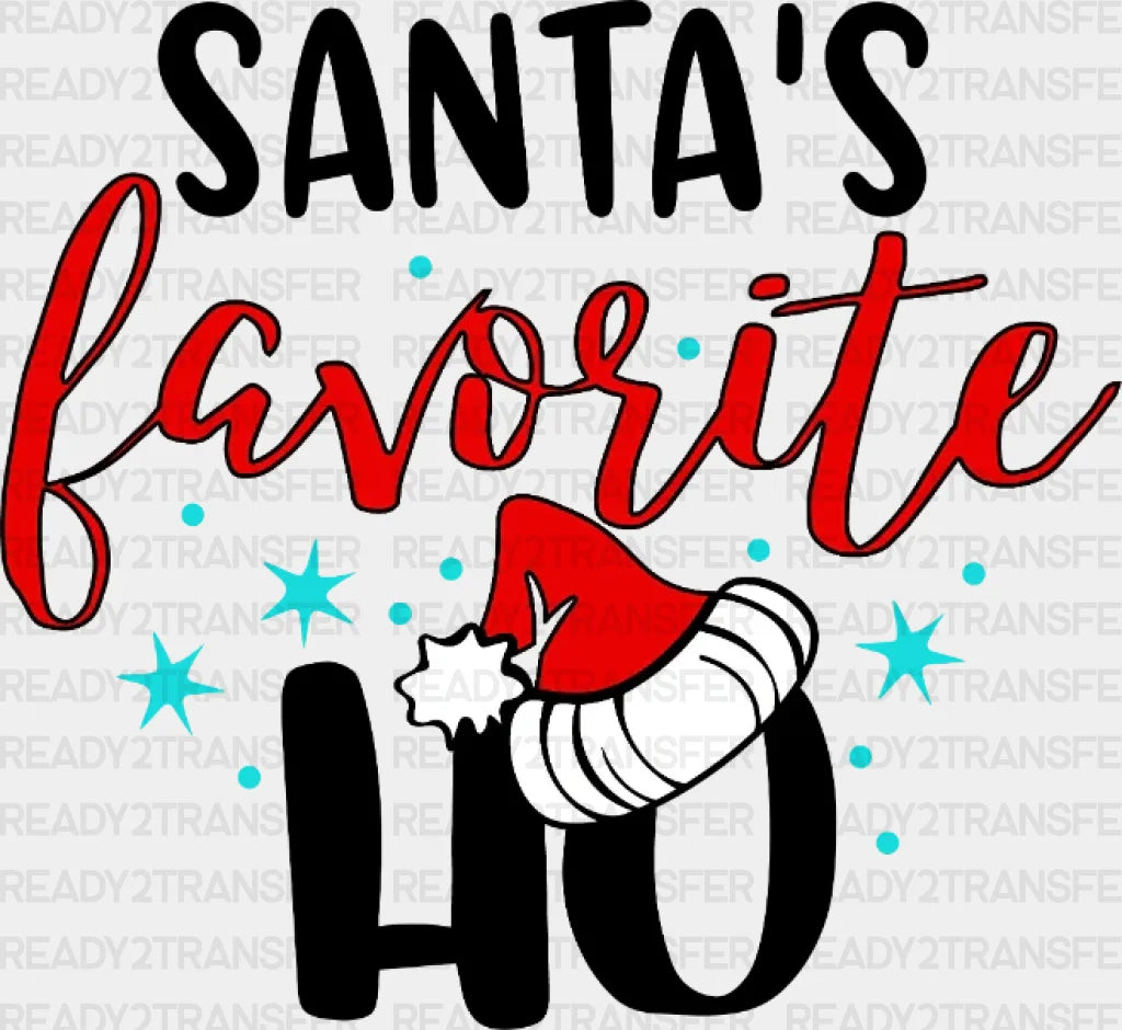 Santa's Favorite Ho DTF