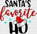 Santa's Favorite Ho DTF Transfer ready2transfer Lined
