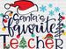 Santas Favorite Teacher DTF Transfer ready2transfer Black