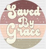 Saved By Grace Vintage Design - Christianity DTF Transfer