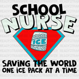 Saving The World School Nurse Dtf Transfer