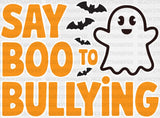 Say Boo To Bullying - Anti Iron On Dtf Transfer Adult Unisex S & M (10’’) / Light Color Design