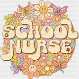 School Nurse, 70s, Flowers - School Nurse DTF Transfers ready2transfer