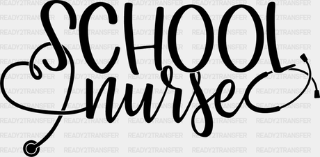 School Nurse Cursive Design - Dtf Transfers Adult Unisex S & M (10’’) / Black