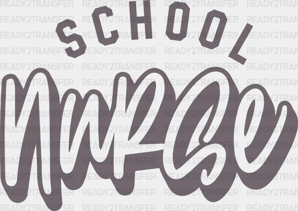 School Nurse Design - School Nurse DTF Transfers
