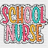 School Nurse, Dotted B&W - School Nurse DTF Transfers ready2transfer Dark Color Design (See Imaging)