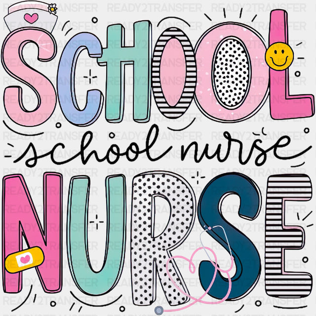 School Nurse - School Nurse DTF Transfers ready2transfer Dark Color Design (See Imaging)