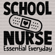 School Nurse Essential Everyday DTF Transfer - ready2transfer