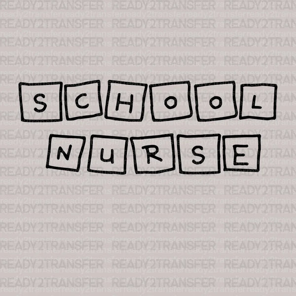 School Nurse Everytime DTF Transfer