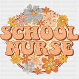 School Nurse, Flowers - School Nurse DTF Transfers ready2transfer