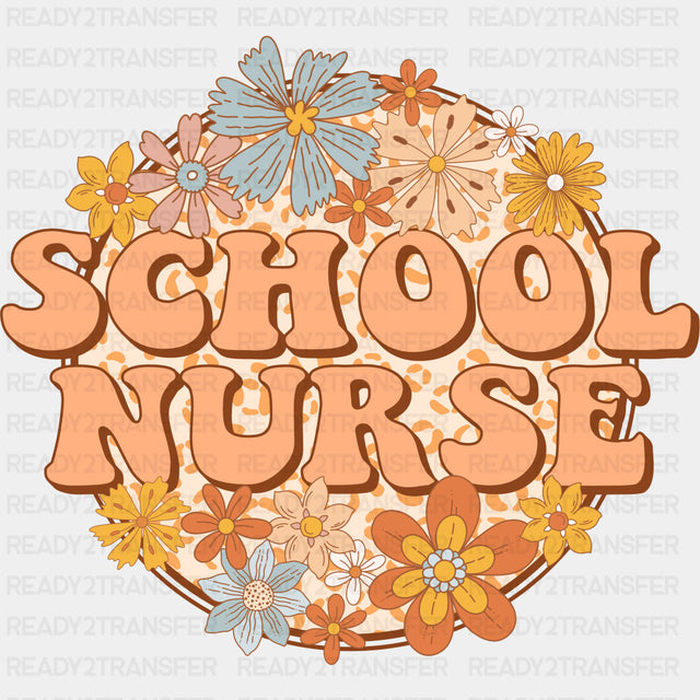 School Nurse, Flowers - School Nurse DTF Transfers ready2transfer