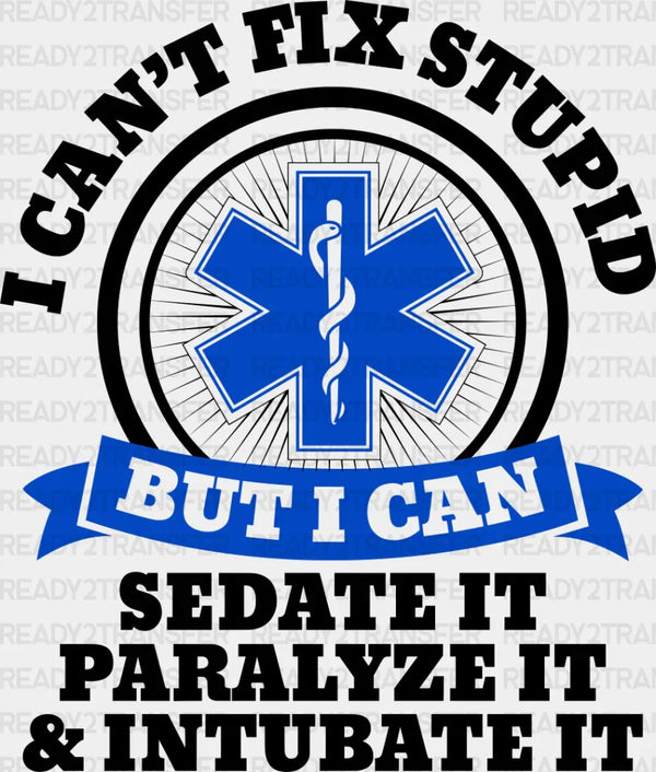 Sedate Paralyze And Intubate - EMT DTF Transfer