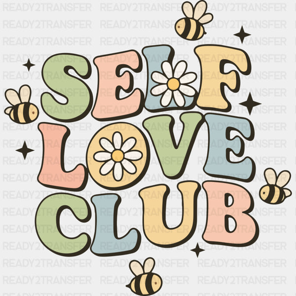 Self Love Club, Bees - Mental Health DTF Transfers