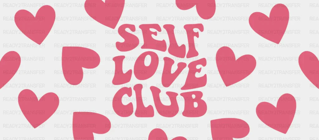 Self Love Club - Mental Health Cup Wrap UV Sticker Permanent UV DTF Decal