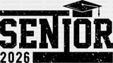 Senior 2026 B&W Design - Graduation DTF Transfer Adult Unisex - S & M (10’’) / Dark Color Design (See Imaging)