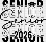 Senior 2026 Cursive B&W - Graduation DTF Transfer Adult Unisex - S & M (10’’) / Dark Color Design (See Imaging)