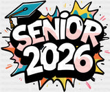 Senior 2026 Graffiti Design - Graduation DTF Transfer Adult Unisex - S & M (10’’) / Dark Color Design (See Imaging)