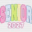 Senior 2027 Colorful Stripes - Senior DTF Transfers