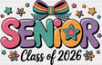 Senior Class Of 2026 - Graduation DTF Transfer Adult Unisex - S & M (10’’) / Dark Color Design (See Imaging)