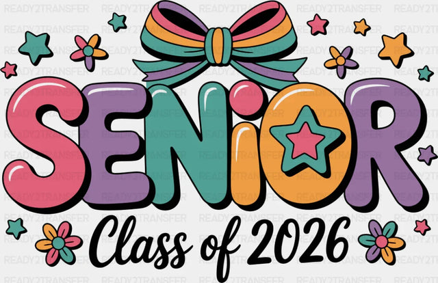 Senior Class Of 2026 - Graduation DTF Transfer Adult Unisex - S & M (10’’) / Dark Color Design (See Imaging)