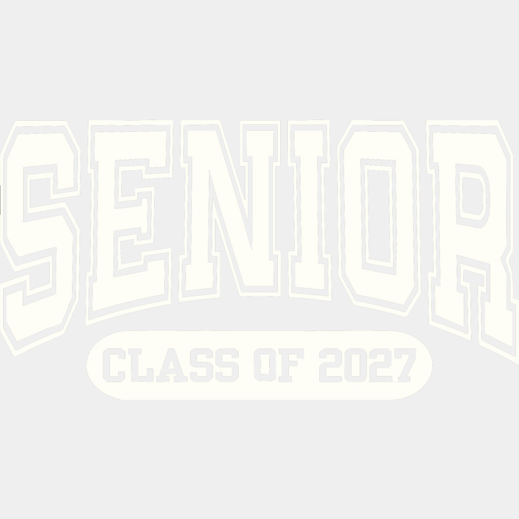 Senior Class Of 2027 - Senior DTF Transfers - Adult Unisex - S & M (10’’) / Light Color Design (See Imaging)