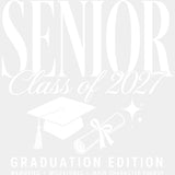Senior Class Of 2027 Graduation Edition B&W - Senior DTF Transfers - Adult Unisex - S & M (10’’) / Light Color Design