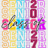 Senior Class Of 2027 Vibrant - Senior DTF Transfers - Adult Unisex - S & M (10’’) / Dark Color Design (See Imaging)