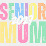 Senior Mom 2027 - Senior DTF Transfers - Adult Unisex - S & M (10’’) / Light Color Design (See Imaging)
