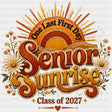 Senior Sunrise One Last First Day - Senior DTF Transfers