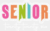 Senior Twenty Twenty Six - Graduation DTF Transfer Adult Unisex - S & M (10’’) / Light Color Design (See Imaging)