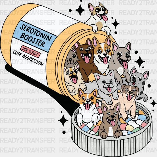 Seratonin Booster Dog Pills - Dogs Iron On DTF Transfer
