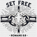 Set Free Romans 6:9 - Christianity DTF Transfer Adult Unisex - S & M (10’’) / Dark Color Design (See Imaging)