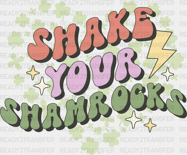 Shake Your Shamrocks St Patrick's Day DTF Transfer