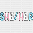 She / Her - Transgender DTF Transfers ready2transfer Dark Color Design (See Imaging)