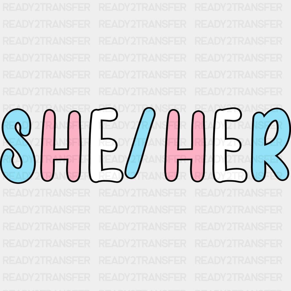 She / Her - Transgender DTF Transfers ready2transfer Dark Color Design (See Imaging)