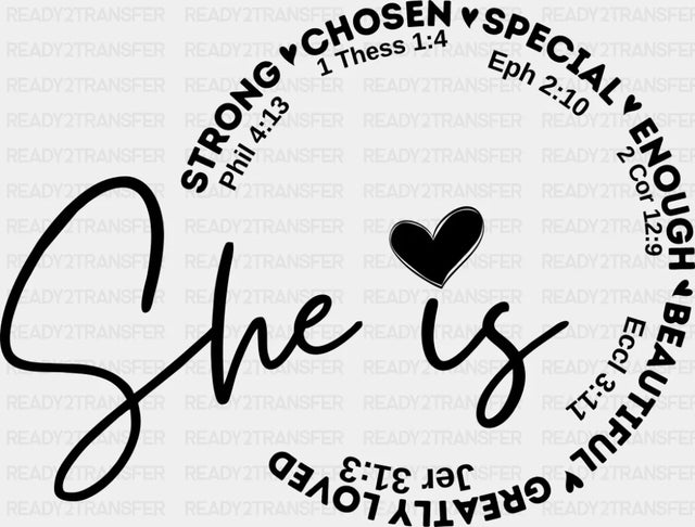 She Is - Christianity DTF Transfer Adult Unisex - S & M (10’’) / Dark Color Design (See Imaging)