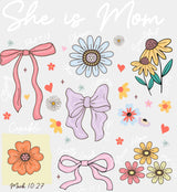 She Is Mom Flowers Bible Verses - Mother’s Day DTF Transfer Adult Unisex - S & M (10’’) / Light Color Design (See