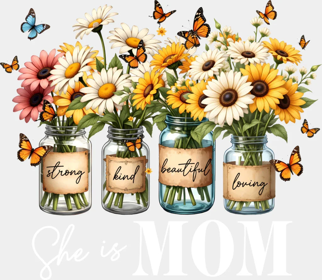 She Is Mom Flowers In Vases - Mother’s Day DTF Transfer Adult Unisex - S & M (10’’) / Light Color Design (See Imaging)