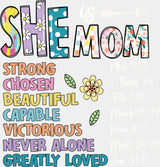 She Is Mom - Mother’s Day DTF Transfer Adult Unisex - S & M (10’’) / Light Color Design (See Imaging)