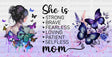 She Is Strong - Mom Cup Wrap Uv Sticker Permanent Dtf Decal