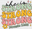 She Is Strong Proverbs 31:25 - Christianity DTF Transfer Adult Unisex - S & M (10’’) / Dark Color Design (See Imaging)