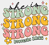 She Is Strong Proverbs 31:25 - Christianity DTF Transfer Adult Unisex - S & M (10’’) / Light Color Design (See Imaging)