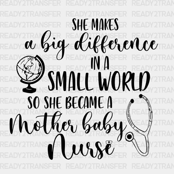 She Makes A Big Difference DTF Transfer