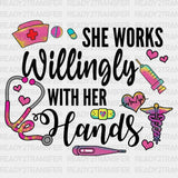 She Works Willingly Dtf Transfer