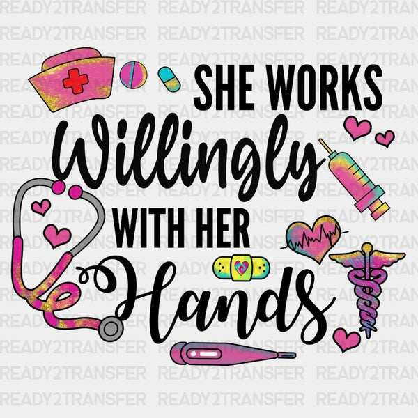 She Works Willingly DTF Transfer