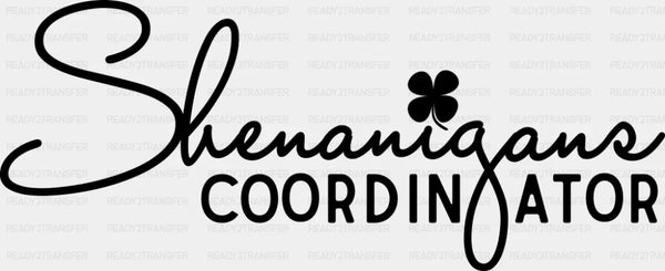 Shenanigans Black Green White - St. Patrick's Day DTF Transfer